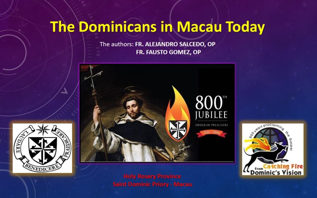 The Dominicans in Macau Today